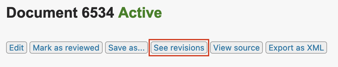 Screenshot showing the "See revisions" button in the middle of the row of action buttons directly under the Document ID heading